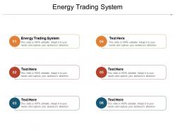 Energy trading system ppt powerpoint presentation file deck cpb