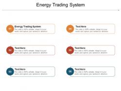 Energy trading system ppt powerpoint presentation icon information cpb