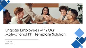 Engage Employees With Our Motivational PPT Template Solution PPT H