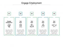 Engage employment ppt powerpoint presentation gallery visuals cpb