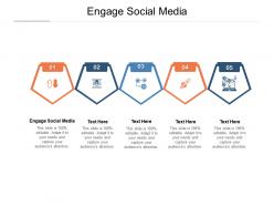 Engage social media ppt powerpoint presentation outline graphics cpb