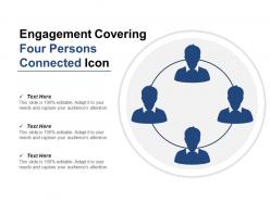 Engagement covering four persons connected icon