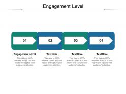Engagement level ppt powerpoint presentation ideas background designs cpb