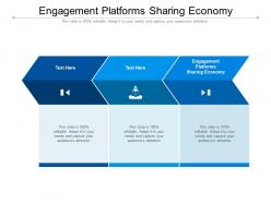 Engagement platforms sharing economy ppt powerpoint presentation outline cpb