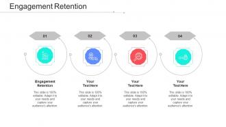 Engagement Retention Ppt Powerpoint Presentation Styles Icon Cpb