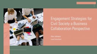 Engagement Strategies For Civil Society A Business Collaboration Perspective PPT Template ACP