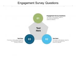 Engagement survey questions ppt powerpoint presentation inspiration model cpb