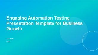 Engaging Automation Testing Presentation Template For Business Growth PPT H
