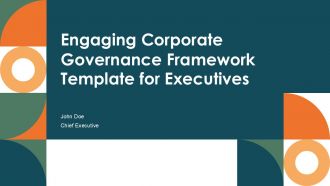 Engaging Corporate Governance Framework Template For Executives PPT H