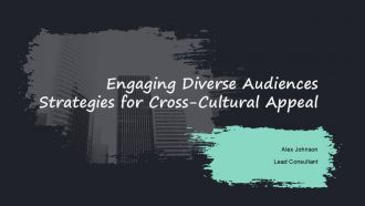 Engaging Diverse Audiences Strategies For Cross Cultural Appeal PPT Mockup ACP