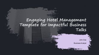Engaging Hotel Management Template For Impactful Business Talks PPT H