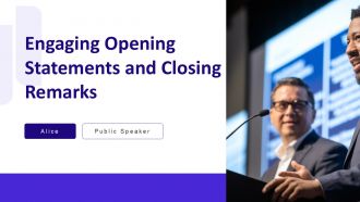 Engaging Opening Statements And Closing Remarks PPT Slides AT