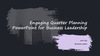 Engaging Quarter Planning PowerPoint For Business Leadership PPT H