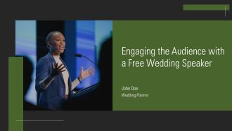Engaging The Audience With A Free Wedding Speaker PPT Sample AT