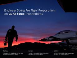 Engineer doing pre flight preparations on us air force thunderbirds