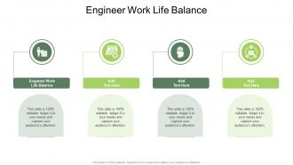 Engineer Work Life Balance In Powerpoint And Google Slides Cpb