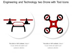 Engineering and technology two drone with tool icons