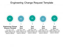 Engineering change request template ppt powerpoint presentation layouts inspiration cpb