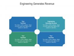 Engineering generates revenue ppt powerpoint presentation pictures graphics cpb