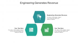 Engineering generates revenue ppt powerpoint presentation visual aids infographics cpb