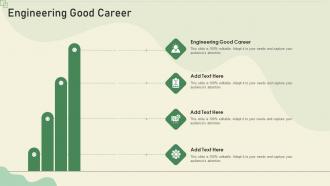 Engineering Good Career In Powerpoint And Google Slides Cpb