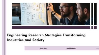 Engineering Research Strategies Transforming Industries And Society PPT Guidelines AT