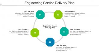 Engineering Service Delivery Plan Ppt Powerpoint Presentation Pictures Show Cpb