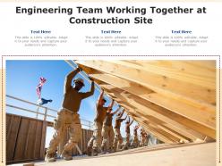 Engineering team working together at construction site