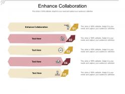 Enhance collaboration ppt powerpoint presentation outline deck cpb