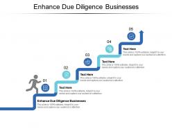 Enhance due diligence businesses ppt powerpoint presentation guidelines cpb