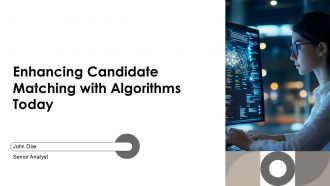 Enhancing Candidate Matching With Algorithms Today PPT Graphics AT