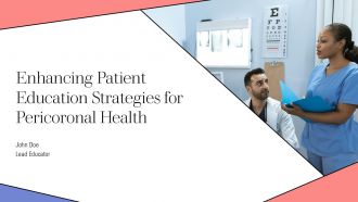 Enhancing Patient Education Strategies For Pericoronal Health PPT Graphics ACP