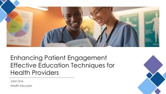 Enhancing Patient Engagement Effective Education Techniques For Health Providers PPT Guidelines ACP