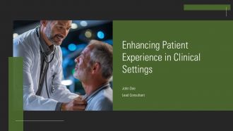 Enhancing Patient Experience In Clinical Settings PPT Designs ACP