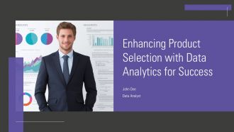 Enhancing Product Selection With Data Analytics For Success PPT PowerPoint ACP