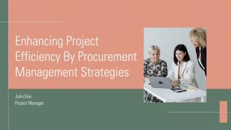 Enhancing Project Efficiency By Procurement Management Strategies PPT Template ST AI