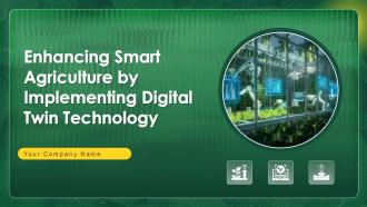 Enhancing Smart Agriculture By Implementing Digital Twin Technology Ppt Slide Agri CD