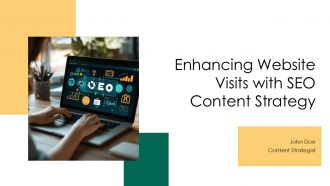 Enhancing Website Visits With SEO Content Strategy PPT PowerPoint ST AI