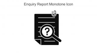 Enquiry Report Monotone Icon In Powerpoint Pptx Png And Editable Eps Format