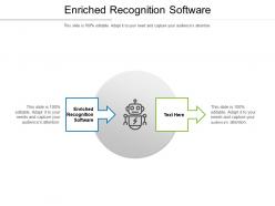 Enriched recognition software ppt powerpoint presentation file layout ideas cpb