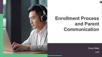 Enrollment Process And Parent Communication PPT Sample AT