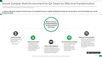 Ensure suitable work environment effective qa transformation strategies