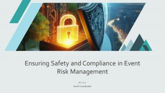 Ensuring Safety And Compliance In Event Risk Management PPT Graphics AT