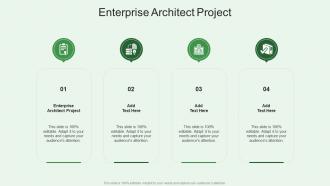 Enterprise Architect Project In Powerpoint And Google Slides Cpb