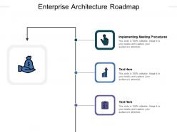 Enterprise architecture roadmap ppt powerpoint presentation summary designs cpb