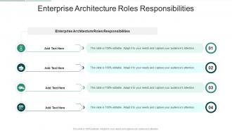 Enterprise Architecture Roles Responsibilities In Powerpoint And Google Slides Cpb