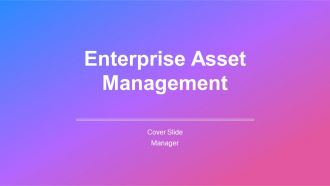 Enterprise Asset Management PPT Presentation AT