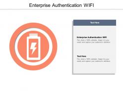 Enterprise authentication wifi ppt powerpoint presentation professional master slide cpb