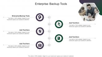 Enterprise Backup Tools In Powerpoint And Google Slides Cpb