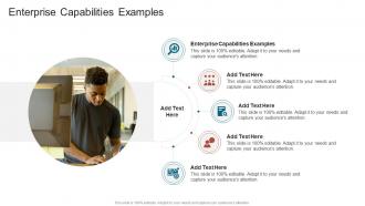 Enterprise Capabilities Examples In Powerpoint And Google Slides Cpb